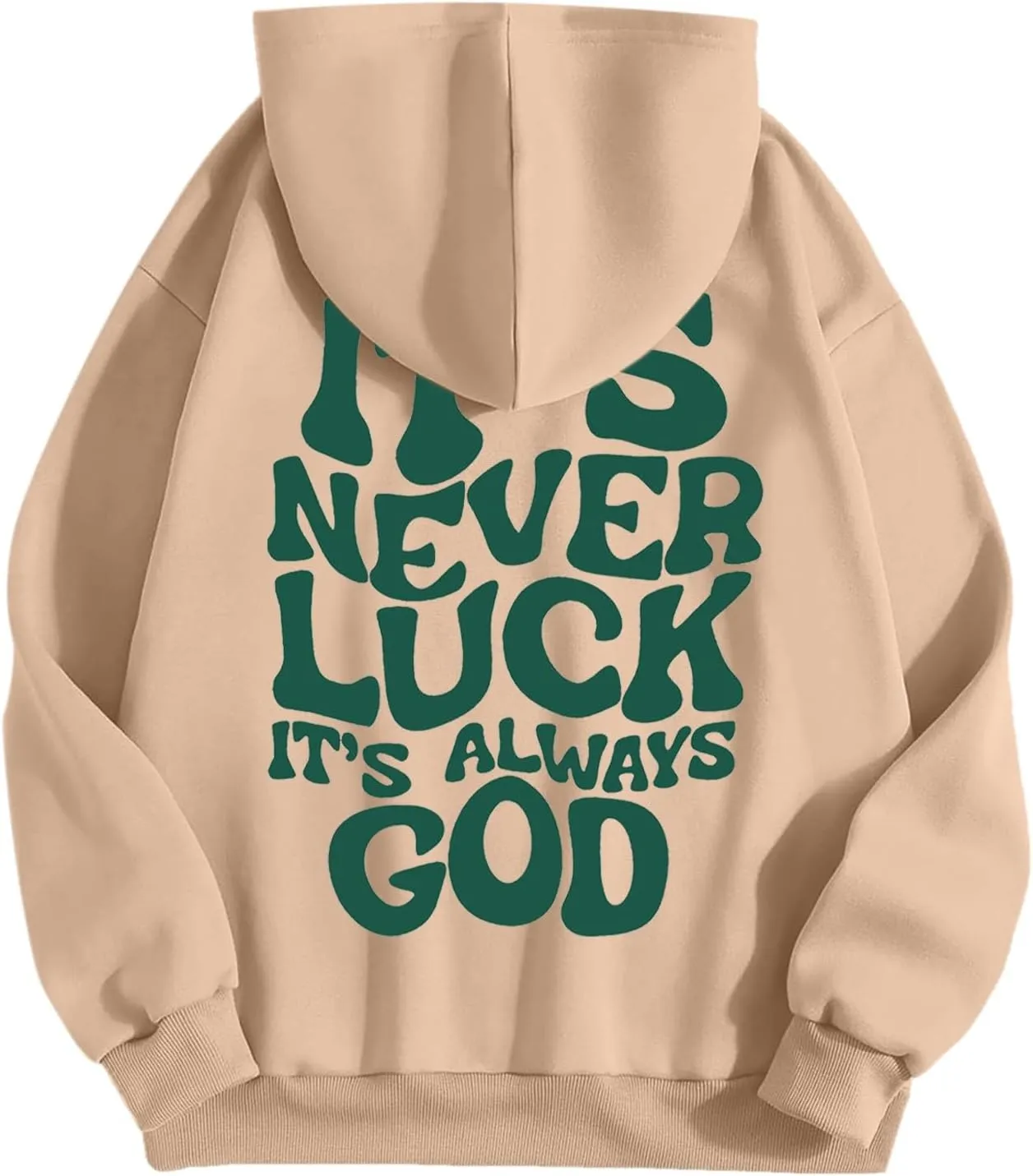 It's Never Luck It's Always God Christian Bible Verse Hoodie Unisex Oversized Hoodies Hoodie Pullover